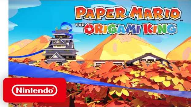 Video Learn all about the World of Paper Mario: The Origami King! - Nintendo Switch   türkçe
