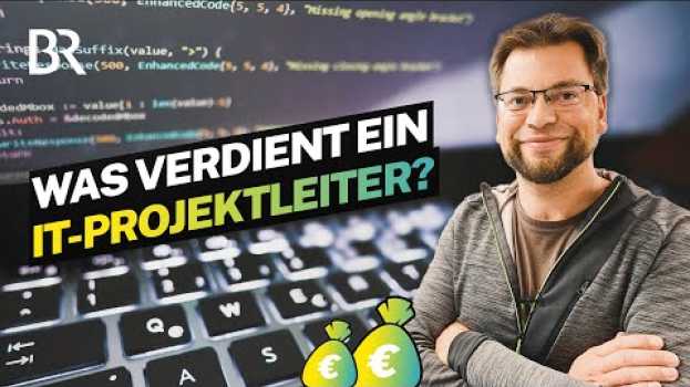 Video Coden & programmieren als Beamter: Was verdient ein IT-Projektleiter? | Lohnt sich das? | BR en español