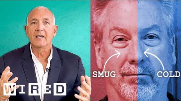 Video Former FBI Agent Explains How to Read Facial Expressions | WIRED   türkçe