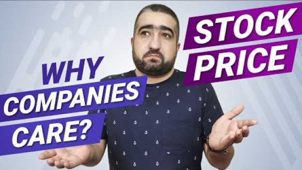 Video Why Do Companies Care About Their Stock Price ❓ en español