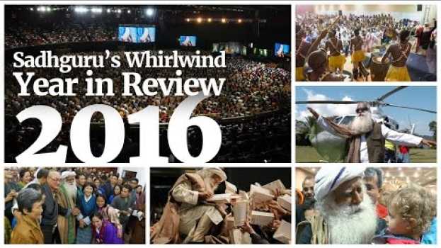 Video 2016 - Sadhguru's Whirlwind Year in Review po polsku