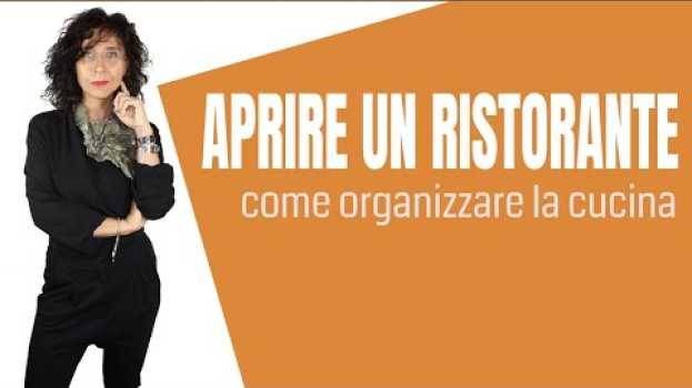Video COME FARE AD ORGANIZZARE LA CUCINA DI UN RISTORANTE - Tutorial di Paola Imparato po polsku