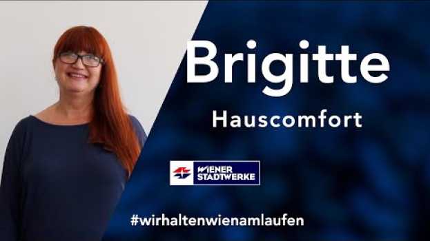 Video Wir halten Wien am Laufen: Brigitte, Hauscomfort em português