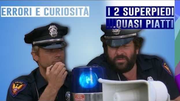Video 🎬 I DUE SUPERPIEDI QUASI PIATTI 👮 ERRORI E CURIOSITÀ - BUD SPENCER, TERENCE HILL - COMMEDIA ANNI 70 em português
