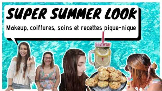 Video Get ready with me : Soirée d'été à plage et recettes pique-nique ! su italiano