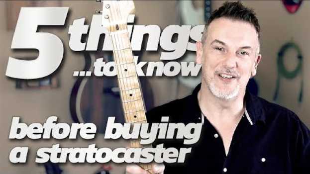 Video 5 Things to KNOW when buying your first stratocaster auf Deutsch