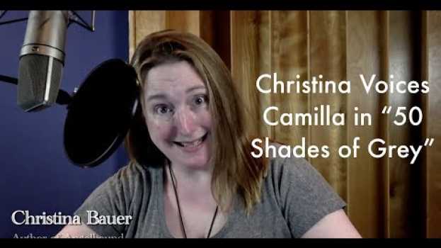 Video Christina Voices Camilla in "50 Shades of Grey" auf Deutsch