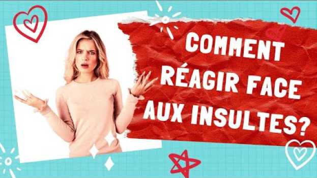 Video Comment réagir aux insultes? | l'hypnose qui fait du bien in English