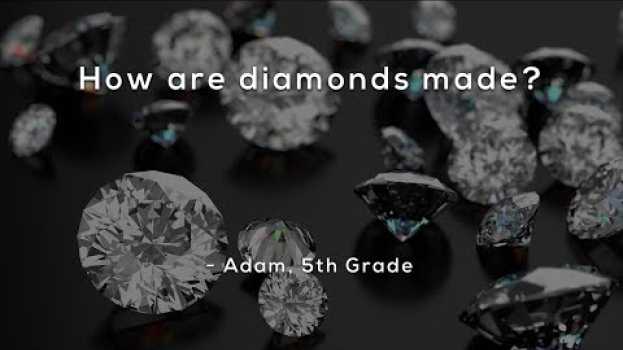 Video How are diamonds made? en español