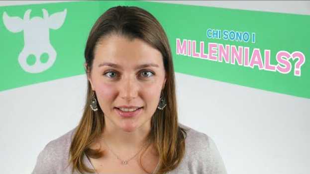 Video Chi sono i MILLENNIALS? 👶🏼🧒🏻👦🏾👩🏽🧑🏼👨🏻 in English