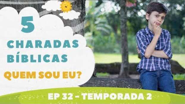 Видео DESAFIO BÍBLICO Infantil: Quem sou eu? ⏳ Perguntas e Respostas de Charadas Bíblicas на русском