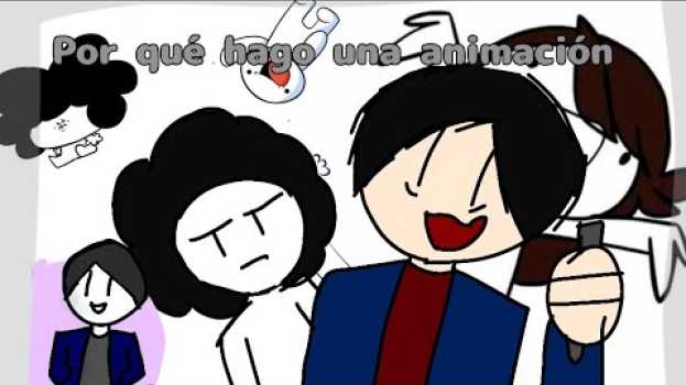 Video De donde me vino la inspiracion para animar em português