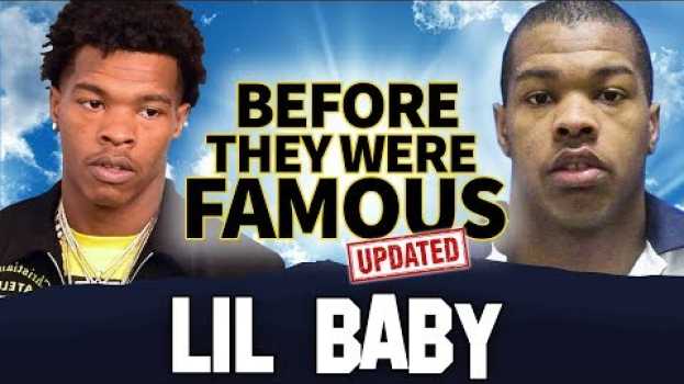 Video Lil Baby | Before They Were Famous | 2020 Update auf Deutsch