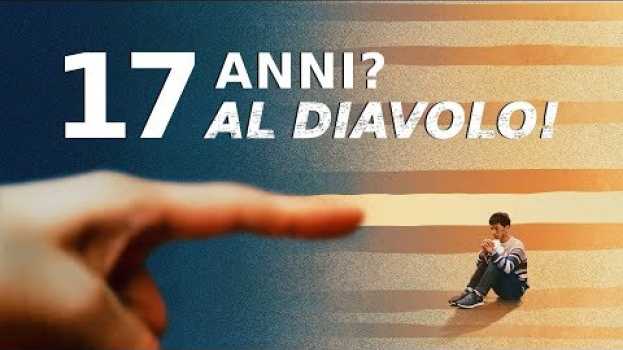 Video Film cristiano - "17 anni? Al diavolo!" (Trailer ufficiale in italiano) en español