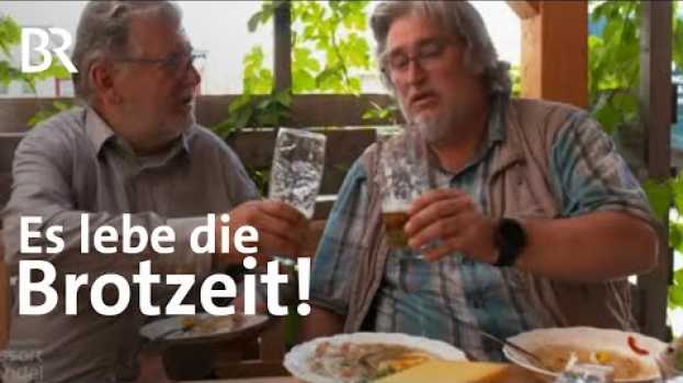 Video Es lebe die Brotzeit! Mit Radi, Brot und Erdäpfelkas | Zwischen Spessart und Karwendel | BR en français