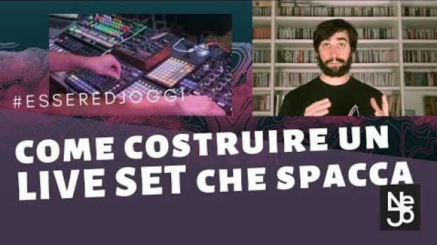 Video Come costruire un Live Set. Essere DJ Oggi #244 po polsku