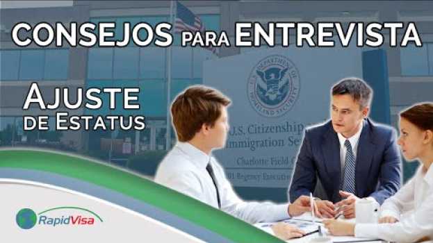 Video Consejos para la Entrevista de Ajuste de Estatus Basada en el Matrimonio auf Deutsch