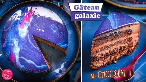 Video 🚀 GATEAU GALAXIE AU CHOCOLAT 🚀 su italiano