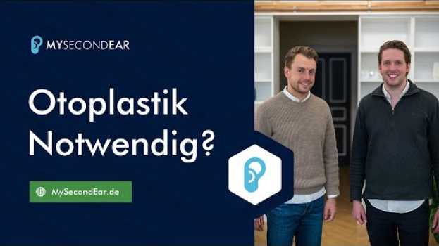 Video Otoplastik bei Hörgeräten - immer benötigt oder nicht? l MySecondEar su italiano