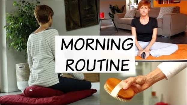 Video MORNING ROUTINE - Per uno stile di vita sano e produttivo   türkçe