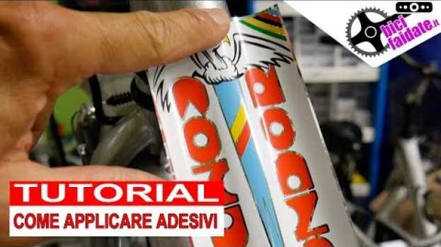 Video COME APPLICARE GLI ADESIVI SULLA BICI VINTAGE in English
