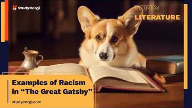 Video Examples of Racism in "The Great Gatsby" - Essay Example auf Deutsch