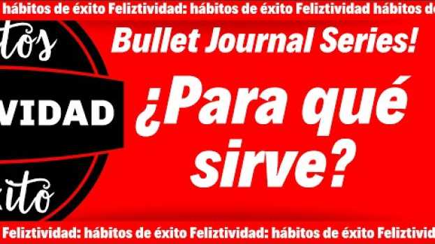 Video BULLET JOURNAL ¿qué es, cómo se hace y por qué es MUCHO MÁS que una libreta para dibujar?💋 su italiano