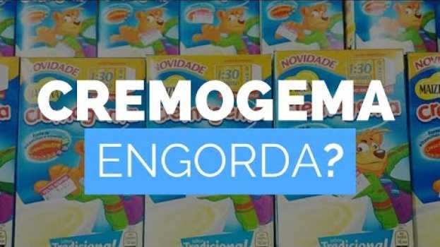 Video Cremogema Engorda? Mingau de Cremogema Engorda? Tem Quantas Calorias? en español
