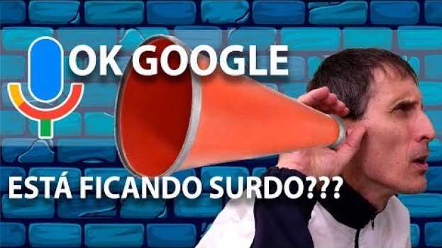 Video OK GOOGLE NÃO RESPONDE po polsku