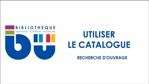 Video Rechercher un ouvrage dans le catalogue en español