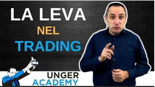 Video Come usare la leva nel trading auf Deutsch