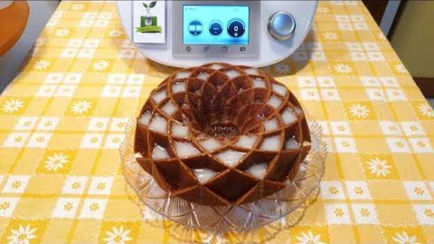 Video Ciambella soffice glassata per bimby TM6 TM5 TM31 po polsku