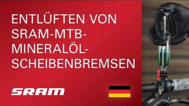 Video Entlüften von SRAM-MTB-Mineralöl-Scheibenbremsen en español