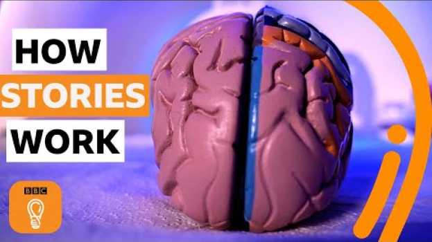 Video How stories shape our minds | The science of storytelling | BBC Ideas em português