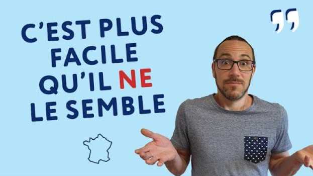 Video Le NE explétif c'est plus facile qu'il NE le semble em português