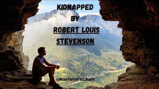 Video #kidnapped #Chapter 6 #What Befell at the Queen's Ferry Stevenson#Robert Louis Stevenson  #podcast19   türkçe