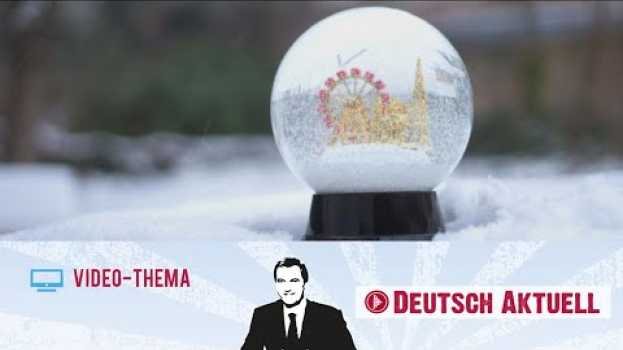 Video Deutsch lernen mit Videos | Die Schneekugel – eine Erfindung aus Wien | mit deutschen Untertiteln su italiano