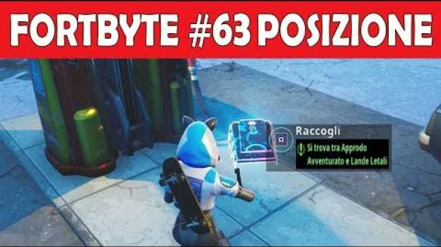 Video FORTBYTE # 63 - SI TROVA TRA APPRODO AVVENTURATO E LANDE LETALI auf Deutsch