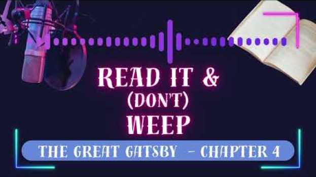 Video The Great Gatsby   Chapter 4 en français