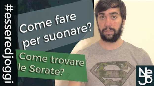 Video Come fare per suonare? Come trovare le Serate? Essere DJ Oggi #32 auf Deutsch