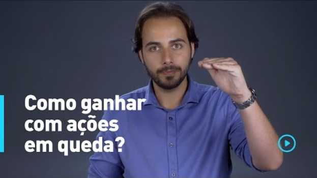 Видео Como ganhar com ações em queda? | A Toro Investimentos responde на русском