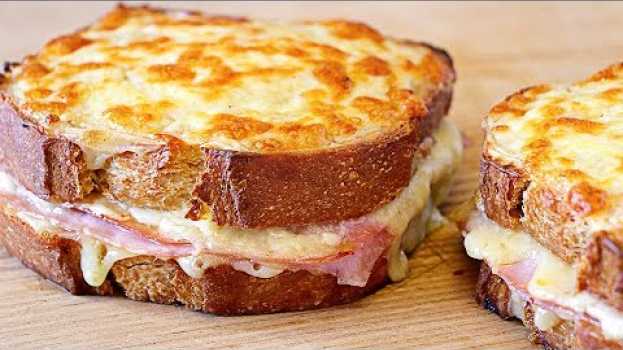 Video Sándwich croque monsieur - Receta fácil y rica en français