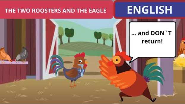 Video The Roosters and the Eagle 🐓 Aesop's Tale with Spanish Subtitles  |  Bilingual Storytime en español