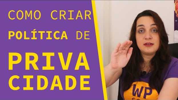 Video Como criar uma Política de Privacidade para seu site WordPress | WordPress sem Código 2.19 en español