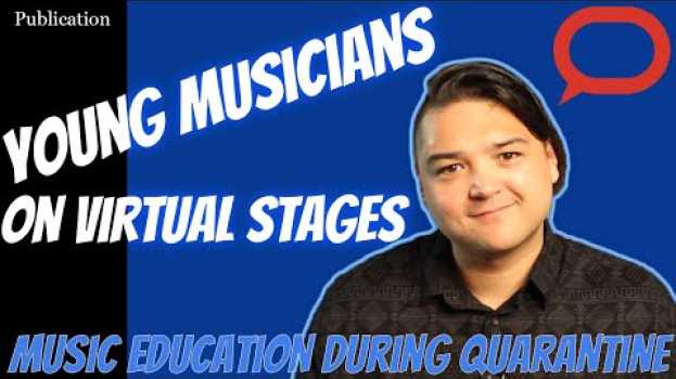 Video Young musicians can perform on virtual stages when schools are closed po polsku