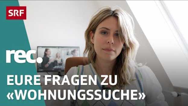 Video Q&A zur Reportage «Wohnungssuche in der Schweiz» | Reportage | rec. | SRF in English