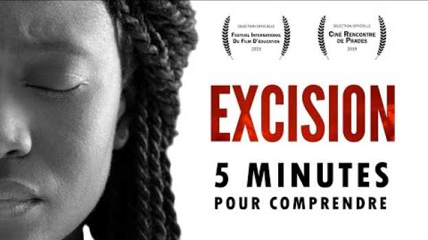Video EXCISION - Film contre les violences faites aux femmes auf Deutsch