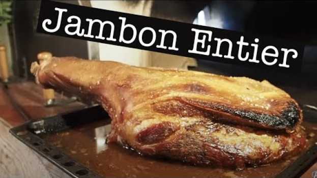 Video La véritable recette d'un Jambon Entier au Four à Bois em português