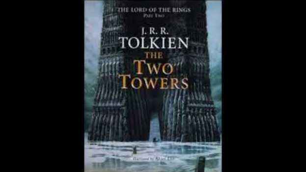 Video The Two Towers By J. R. R. Tolkien em português