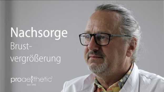Video Was ist nach einer Brustvergrößerung zu beachten? | Dr. Michael Pees - proaesthetic po polsku